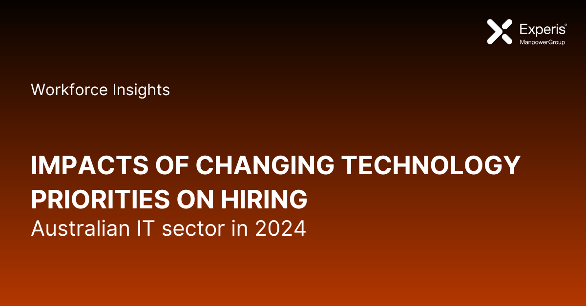 Impacts of changing technology priorities on hiring - Australian IT sector in 2024