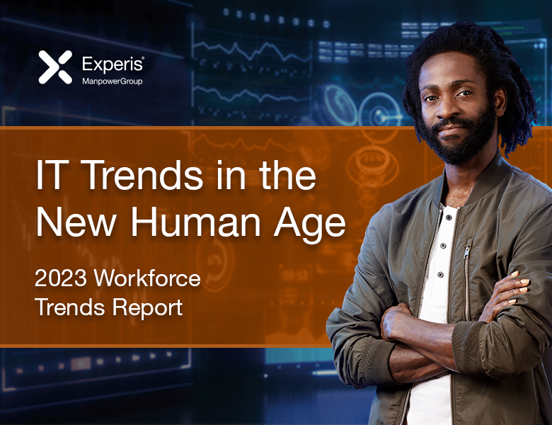 Experis IT Trends In the New Human Age 